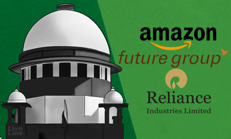 Amazon Vs Future: Supreme Court Issues Notice, Allows To Continue Proceedings Before NCLT, Bars Sanction Of Scheme