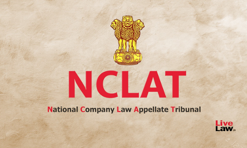 NCLAT Benches And Registry To Remain Closed On 14th April 2023