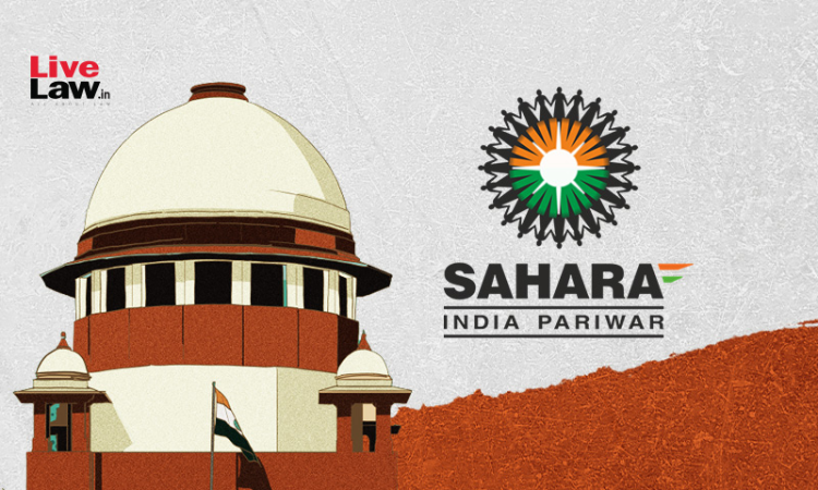 Supreme Court Reluctant To Allow ED Attachment Of Sahara Properties, Says Investors Will Get Nothing