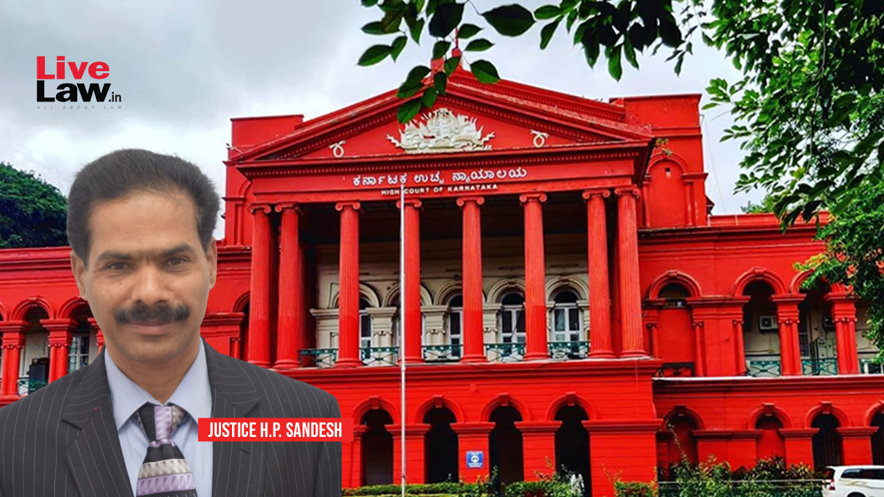 Justice HP Sandesh, Karnataka High Court