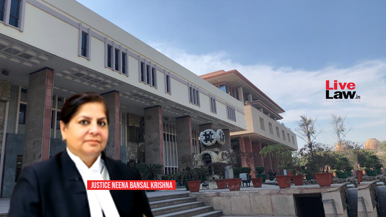 Justice Neena Bansal Krishna, Delhi High Court