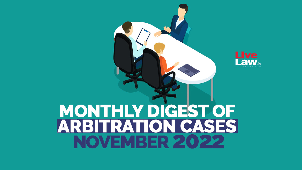 Arbitration Cases Monthly Round-Up: November 2022