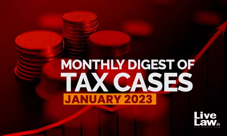 Tax Cases Monthly Round-Up: January 2023