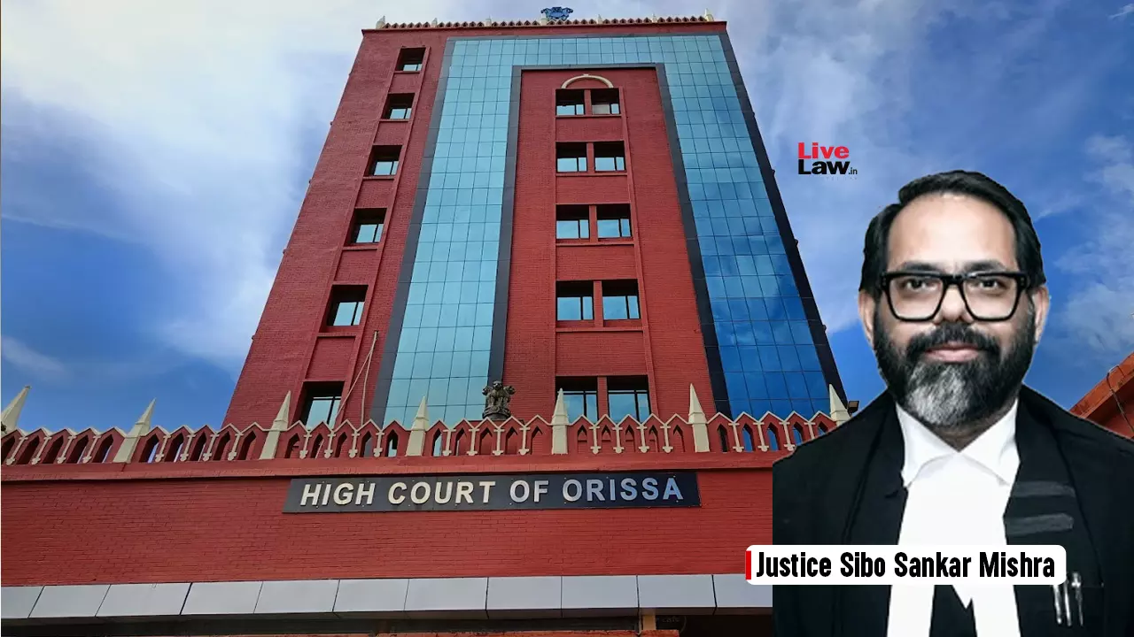 Justice Sibo Sankar Mishra, Orissa High Court