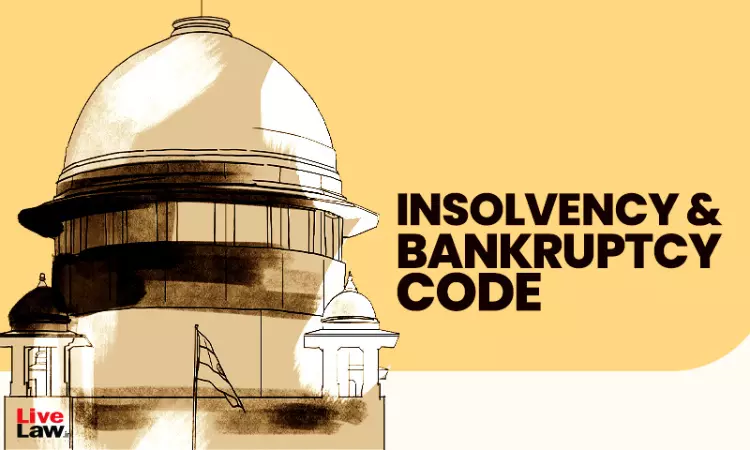 IBC | Statutory Set Off Or Insolvency Set Off Inapplicable To Corporate Insolvency Resolution Process: Supreme Court