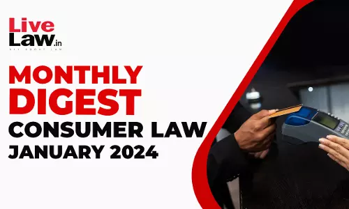 Consumer Cases Monthly Digest: January 2024