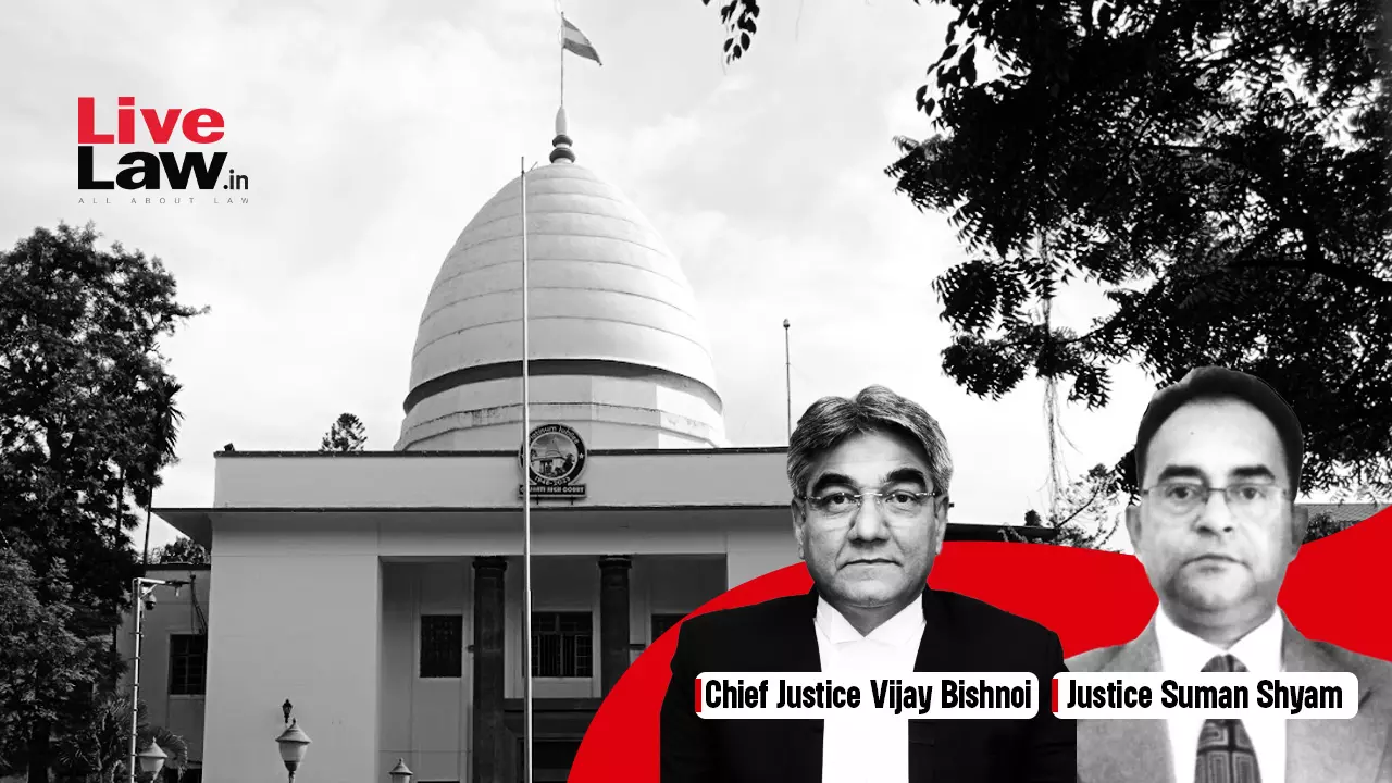 Justice Vijay Bishnoi, Justice Suman Shyam, Gauhati High Court