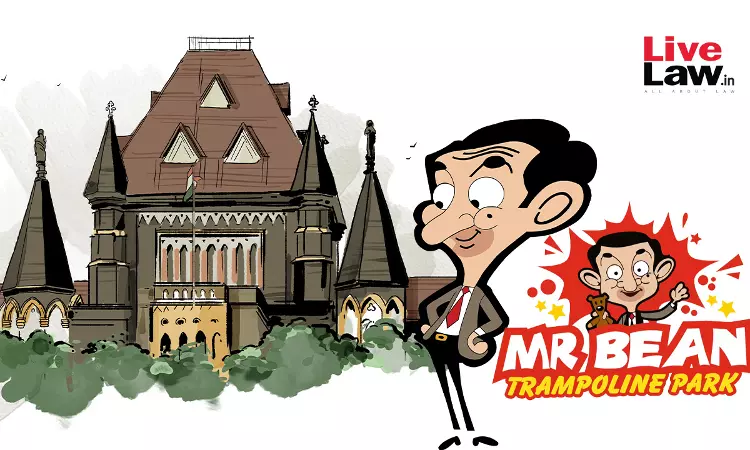 Gives False Impression That It Is Official Mr. Bean Theme Park: Bombay High Court Temporarily Restrains Trampoline Park From Using Trademark