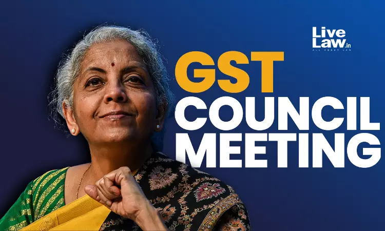 FM Proposes Minimum Threshold Monetary Limit For GSTAT, High Courts And Supreme Court: 53rd GST Council Meet