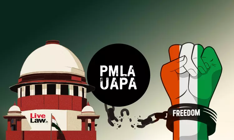 Supreme Court Curbs PMLA, UAPA Powers in Pro-Liberty Judgments