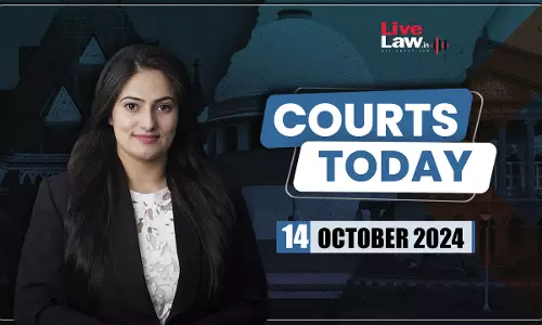 Courts Today 14.10.24 Courts Today 14.10.24