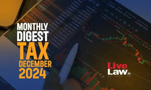 Tax Monthly Digest: December 2024