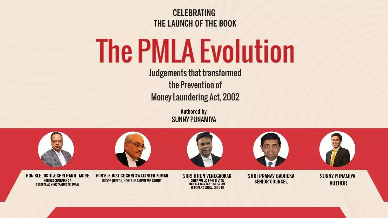 [Book Launch] The PMLA Evolution-Judgements That Transformed The Prevention Of Money Laundering Act, 2002” By Advocate Sunny Punamiya [5th April]