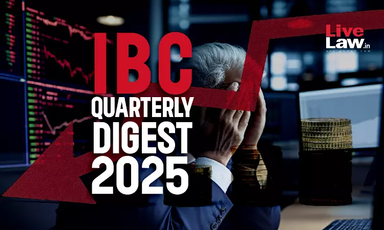 IBC Quarterly Digest: January To March, 2025