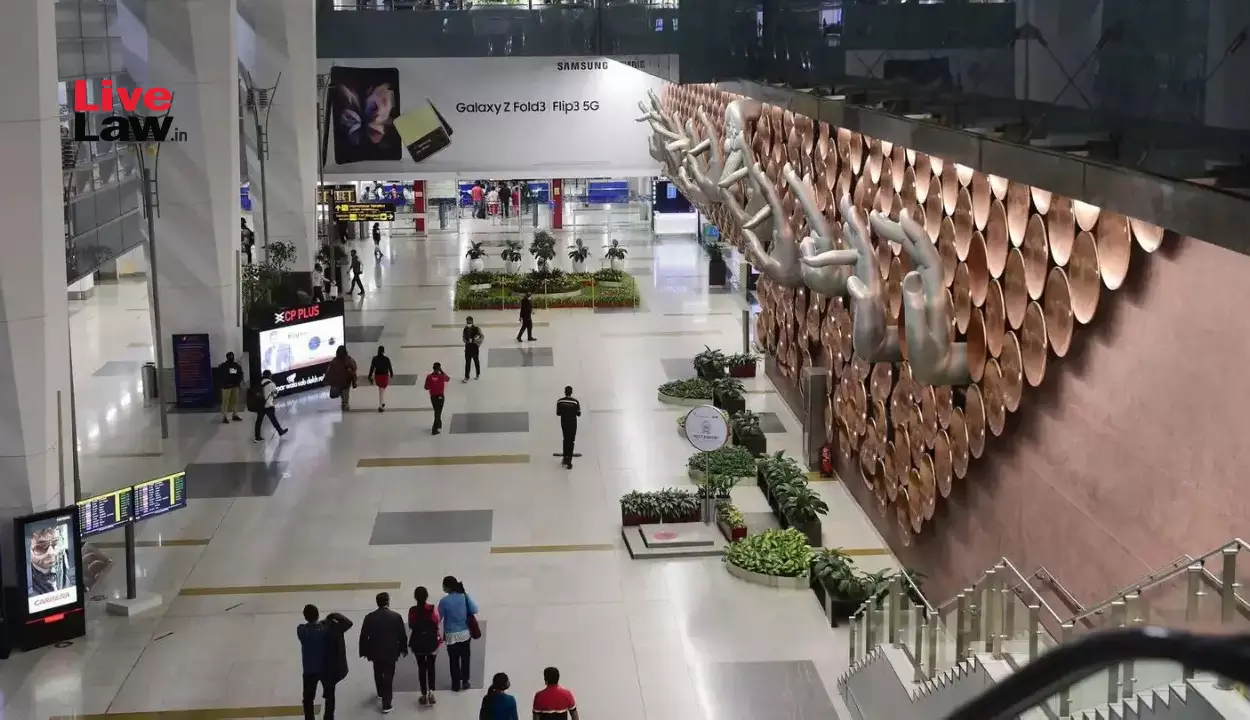 Delhi High Court Directs Customs Department To Set Up Passenger Grievance Counters At Delhi Airport