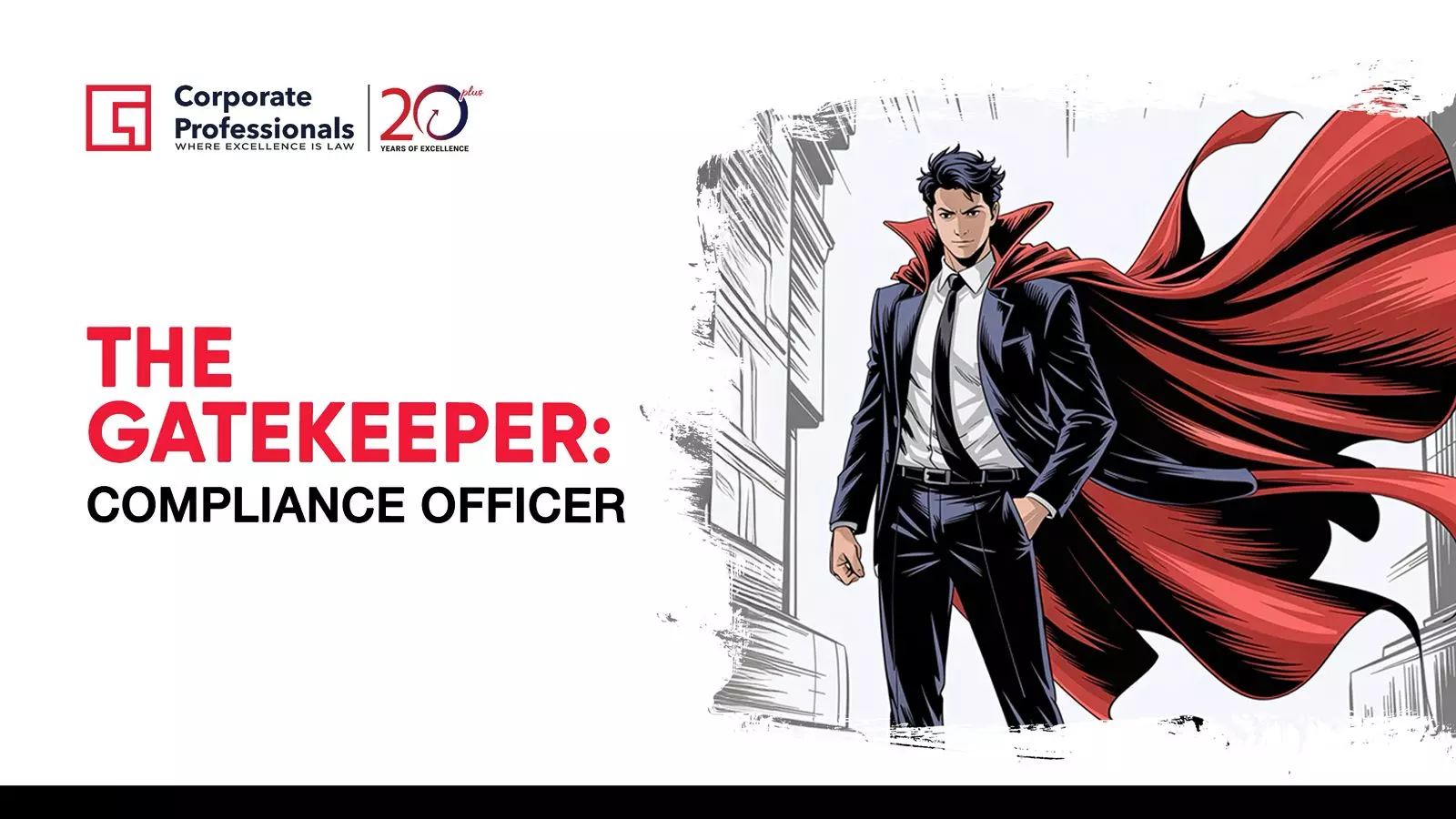 The Gatekeeper: Compliance Officer