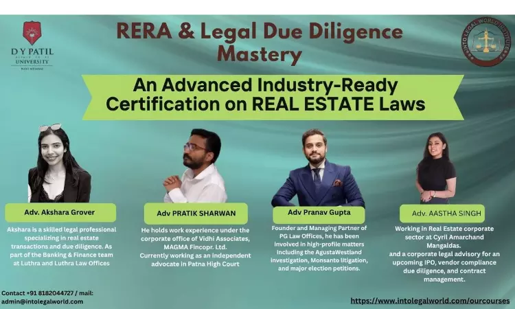 [Advt.] RERA & Legal Due Diligence Mastery: Advanced Industry-Ready Certification On REAL ESTATE Laws