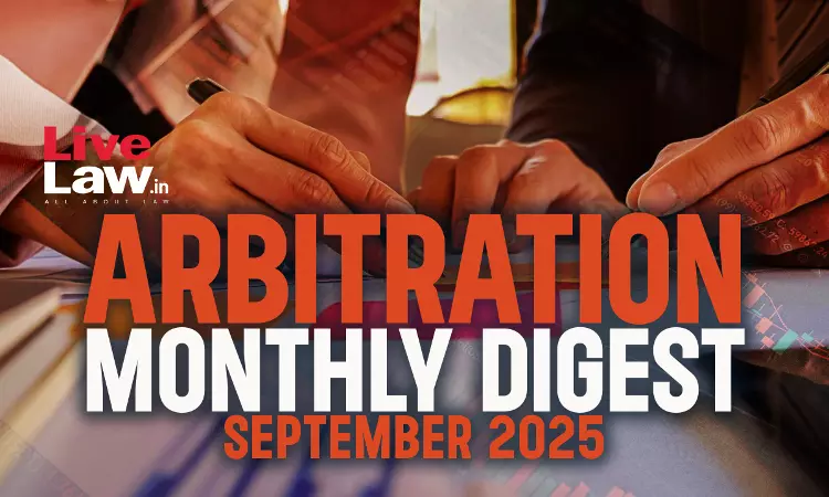 Arbitration Monthly Digest: September 2025
