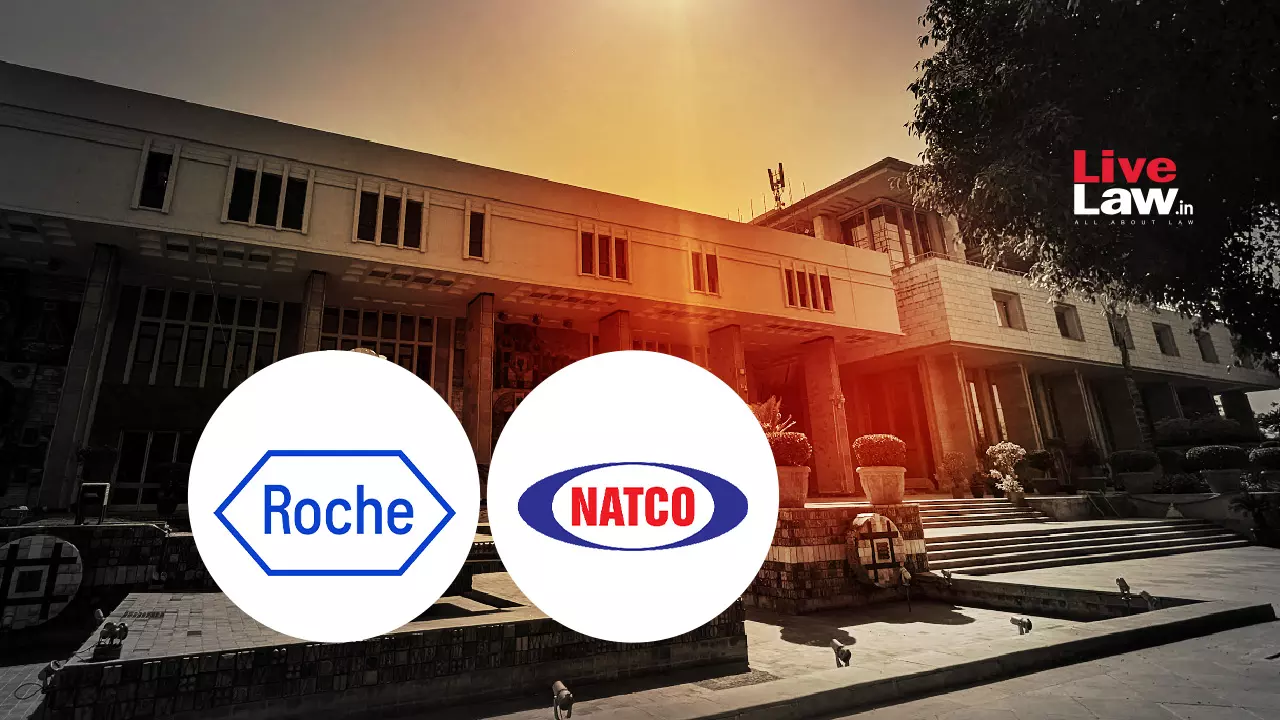 Delhi High Court Allows Natco To Sell Spinal Muscular Atrophy Drug, Rejects Roches Patent Infringement Appeal