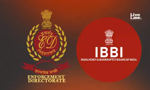 IBBI Advises Insolvency Professionals To Seek ED-Attached Assets To Boost Recoveries