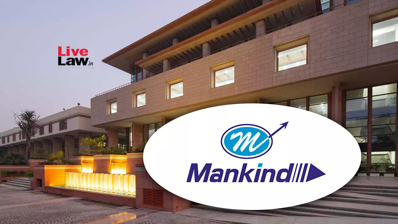 Delhi High Court Sets Aside Trade Marks Registry Order Refusing Mankind Pharmas PETKIND Trademark