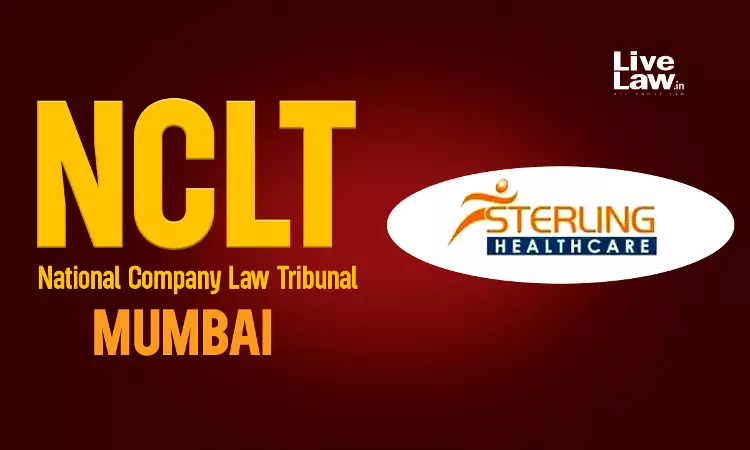 NCLT Approves  Rs 12.8 Crore Resolution Plan By Knowledge Marine Director For Sterling Healthcare