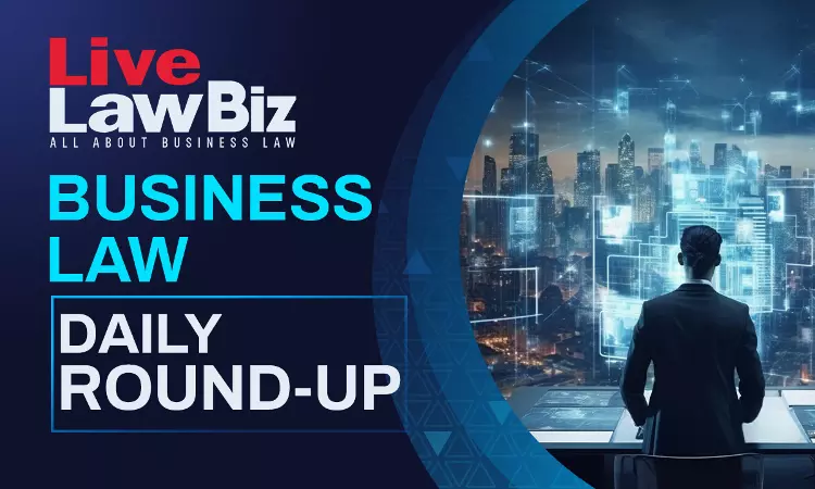 LiveLawBiz: Business Law Daily Round-Up: December 20, 2025 LiveLawBiz: Business Law Daily Round-Up: December 20, 2025