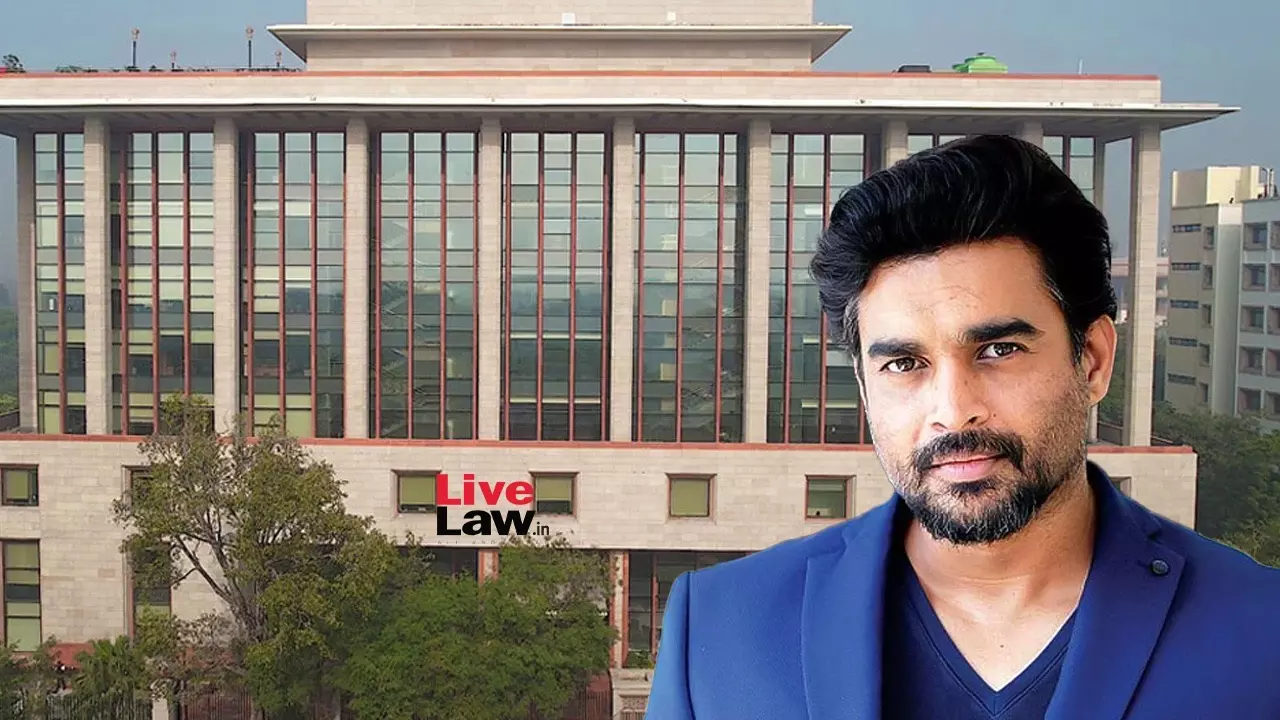 Delhi High Court Protects Personality Rights Of Actor R Madhavan; Restrains Sale Of Commercial Merchandise, Obscene Material