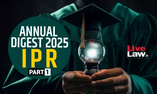 Intellectual Property Rights Annual Digest 2025-Part 1 Intellectual Property Rights Annual Digest 2025-Part 1