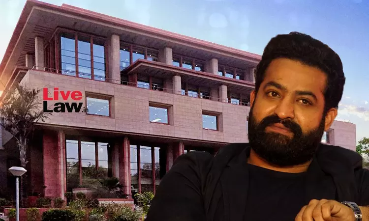 Delhi High Court Passes John Doe Order Protecting Personality Rights Of Actor NTR Junior