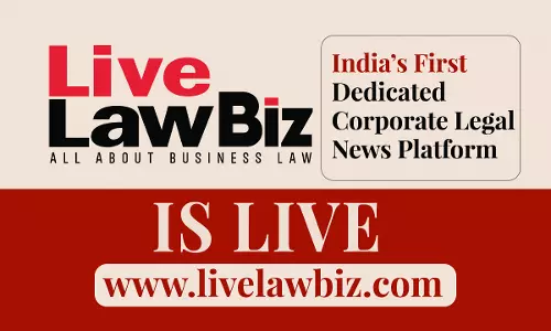 LiveLawBiz Is LIVE- Indias First Dedicated Platform For Corporate Legal News