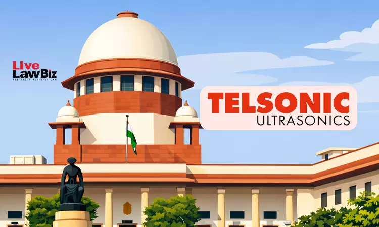 Supreme Court Grants Time As Telsonic, Roop Ultrasonix Explore Settlement Over Rights Issue