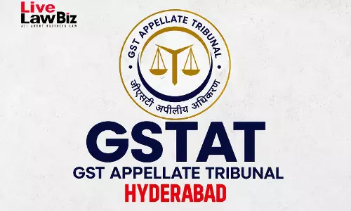 GSTAT Hyderabad Bench Sets Aside ₹68.52 Lakh Demand For Claiming IGST Credit As CGST And SGST